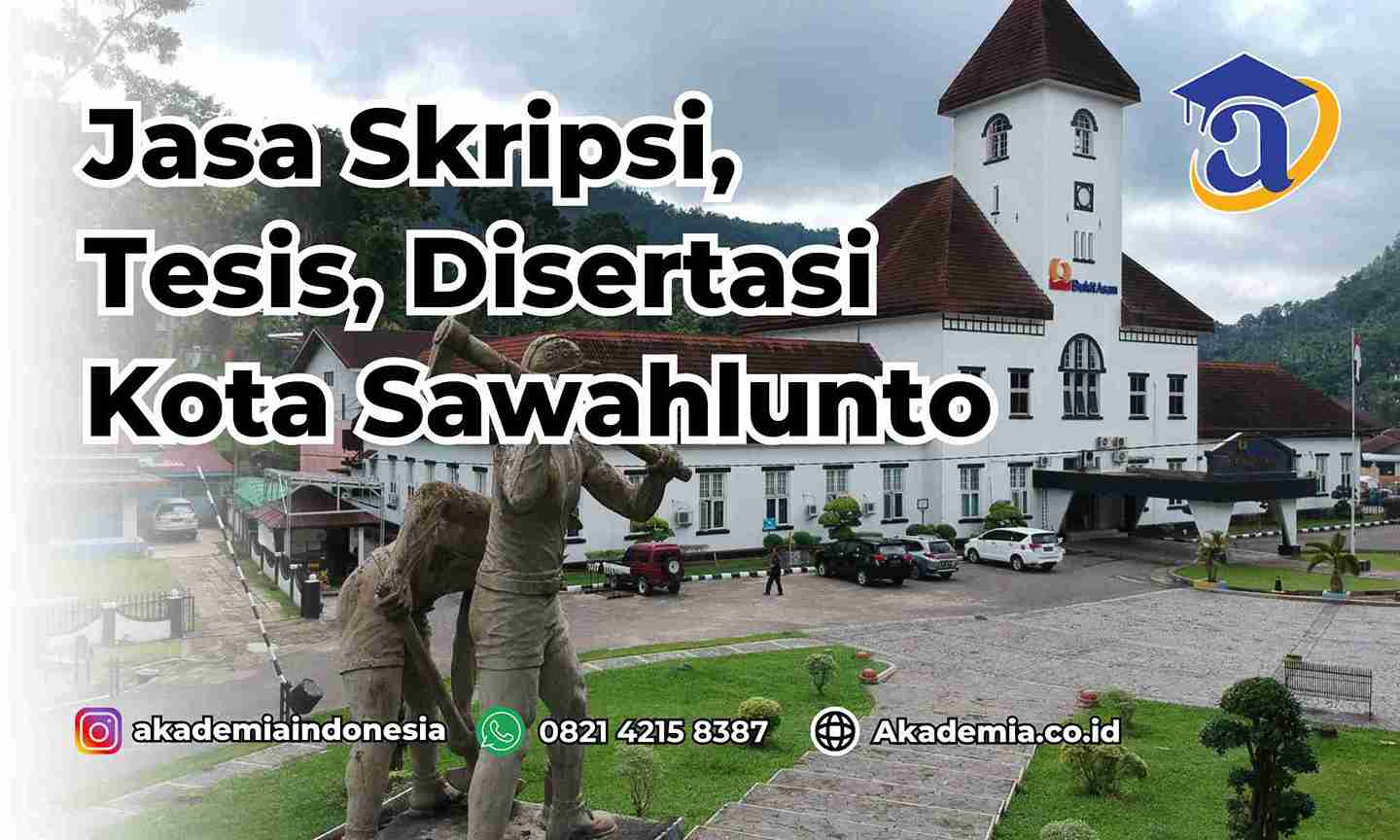 Jasa Disertasi Kota Sawahlunto