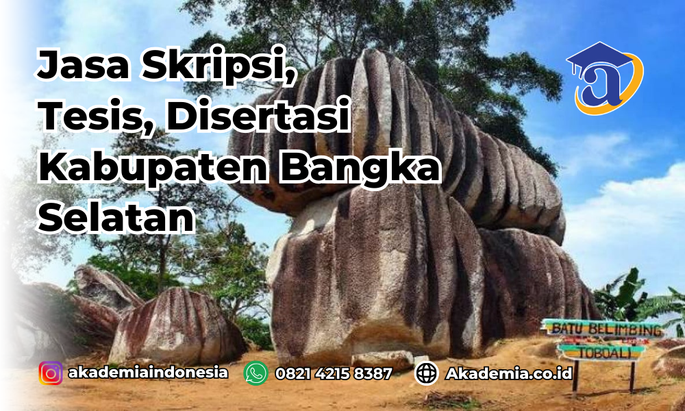 Jasa Disertasi Kabupaten Bangka Selatan