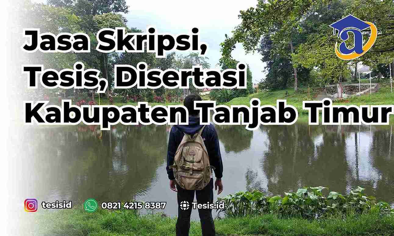 Jasa Tesis Kabupaten Tanjab Timur