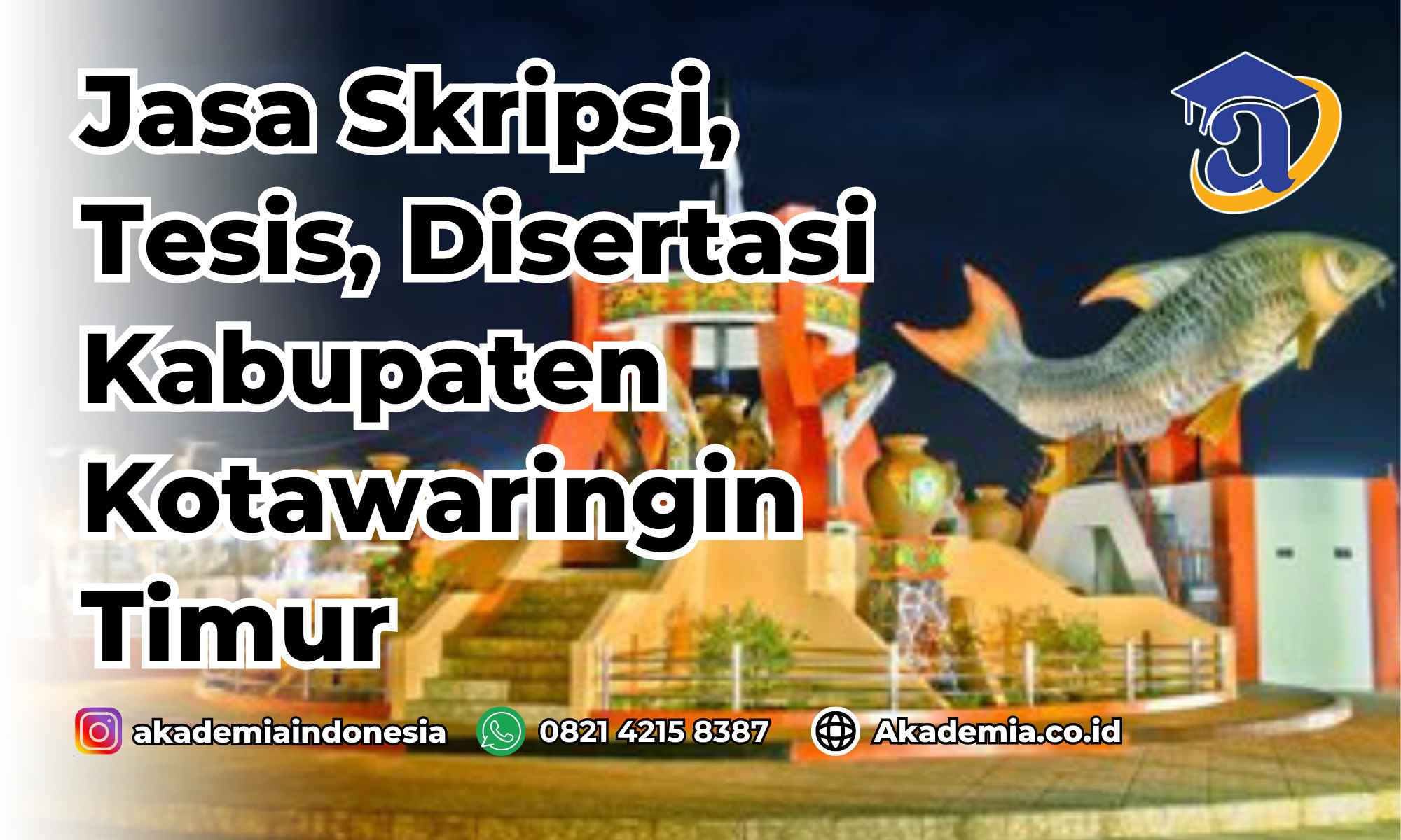 Jasa Disertasi Kabupaten Kotawaringin Timur