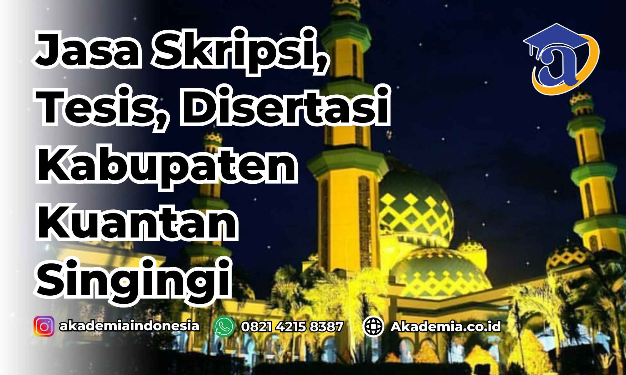 Jasa Disertasi Kabupaten Kuantan Singingi