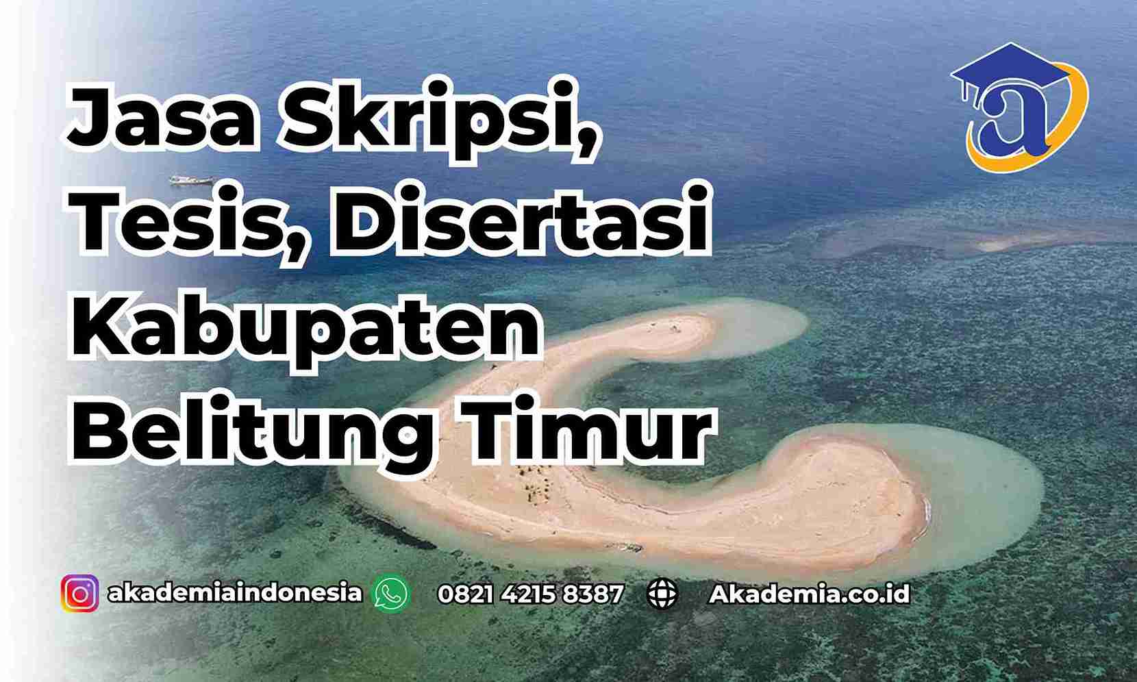 Jasa Skripsi Kabupaten Belitung Timur