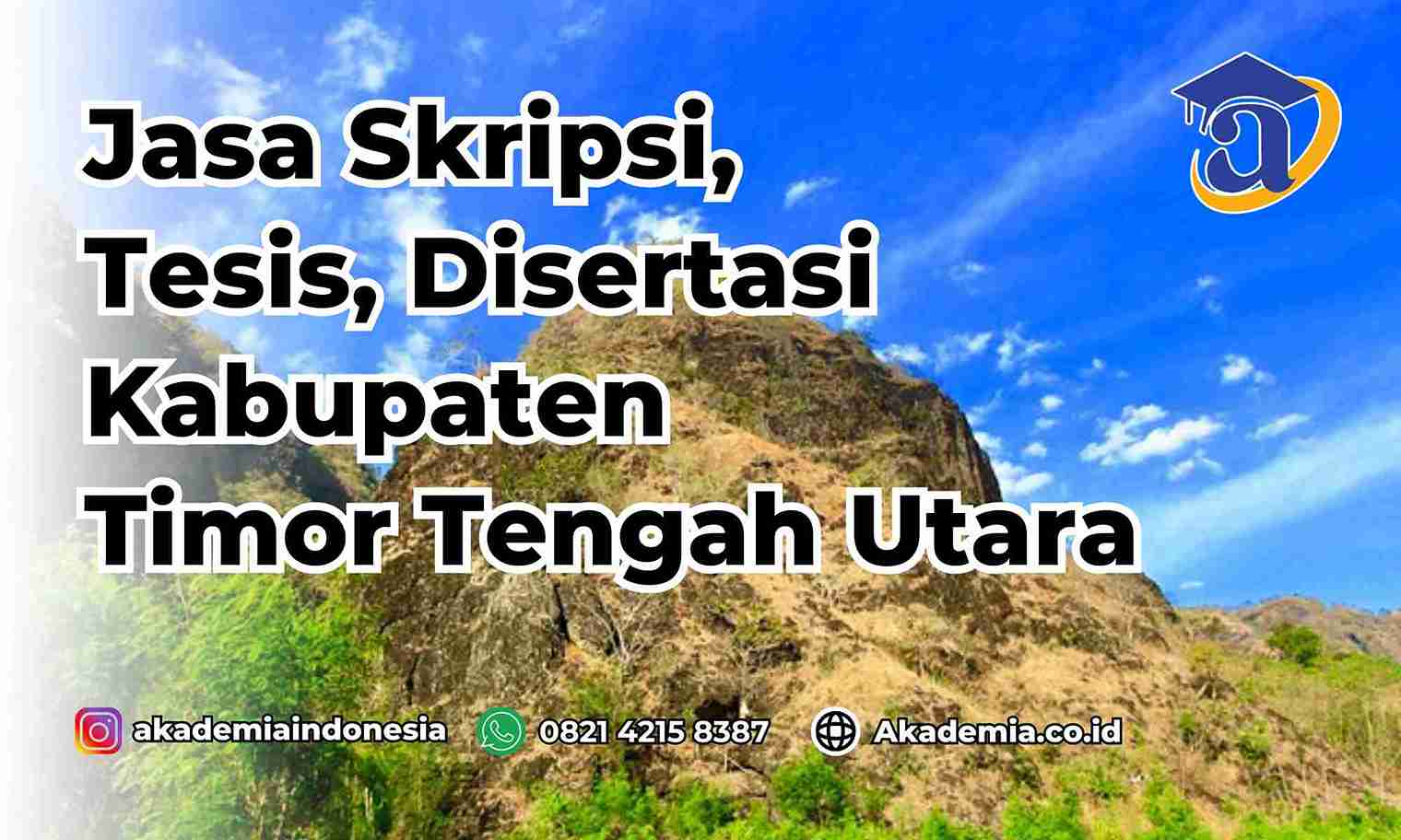 Jasa Tesis Kabupaten Timor Tengah Utara