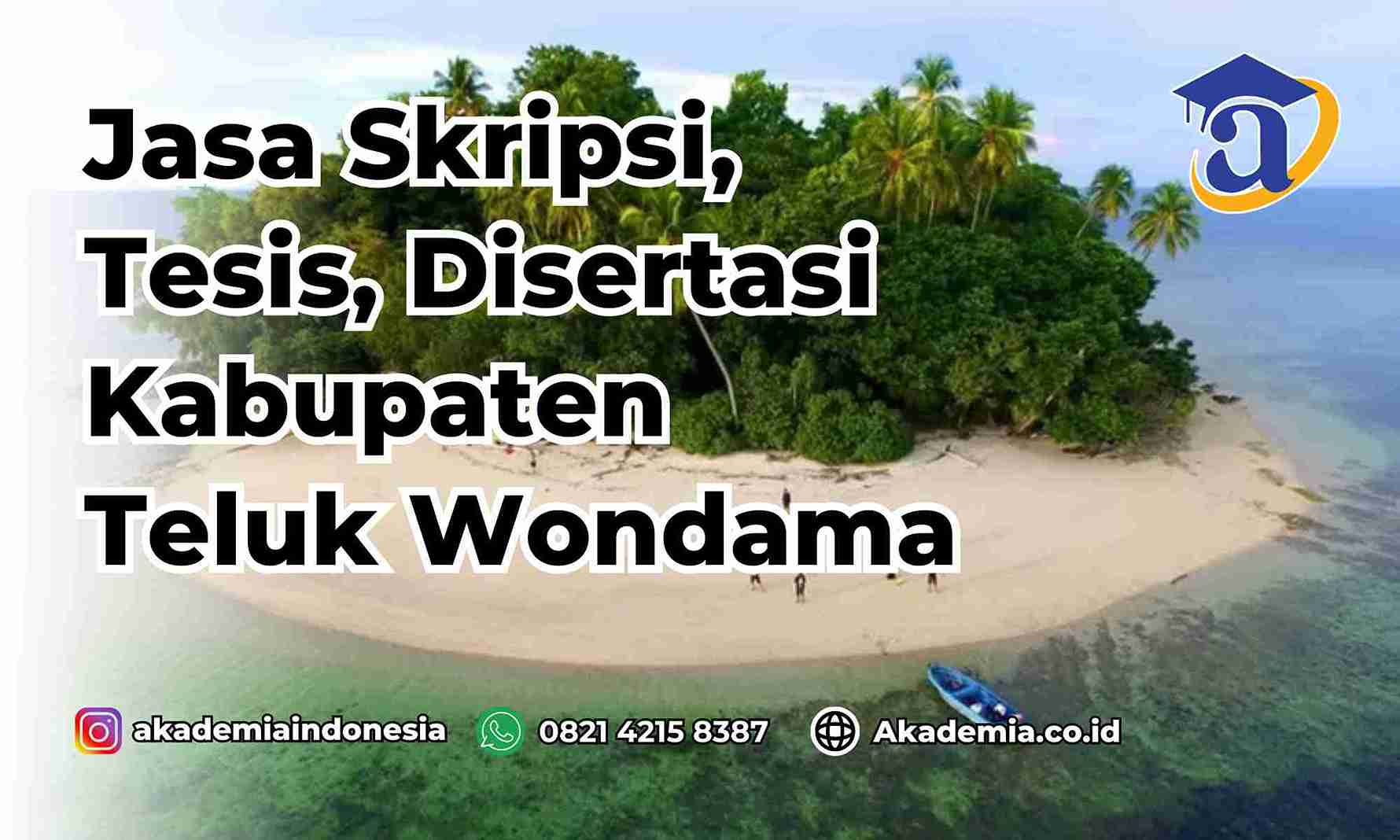 Jasa Tesis Kabupaten Teluk Wondama