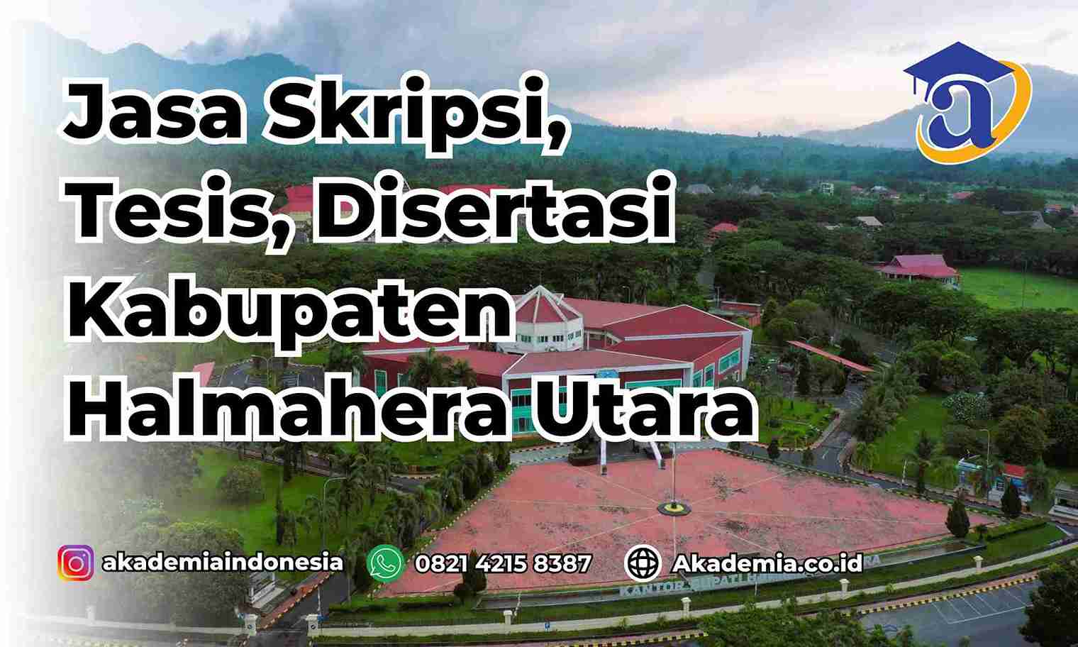 Jasa Skripsi Kabupaten Halmahera Utara