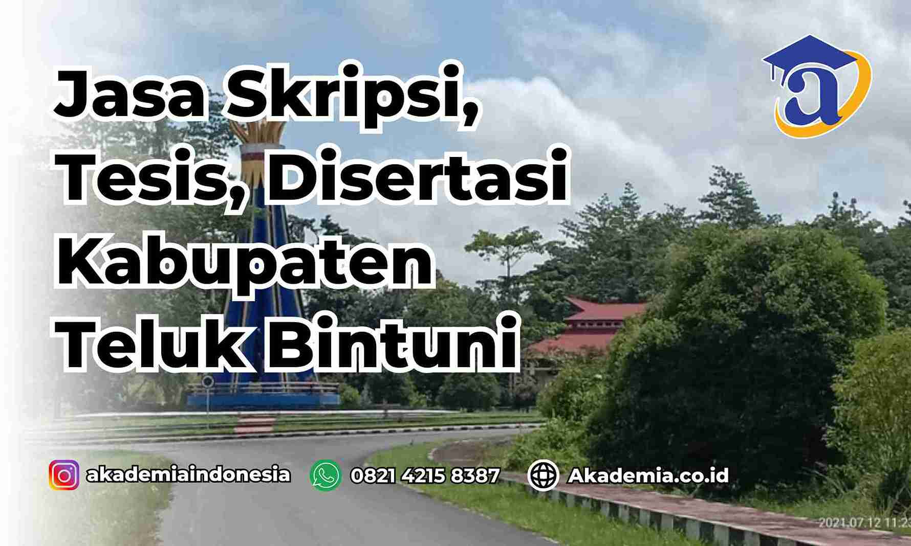 Jasa Skripsi Kabupaten Teluk Bintuni