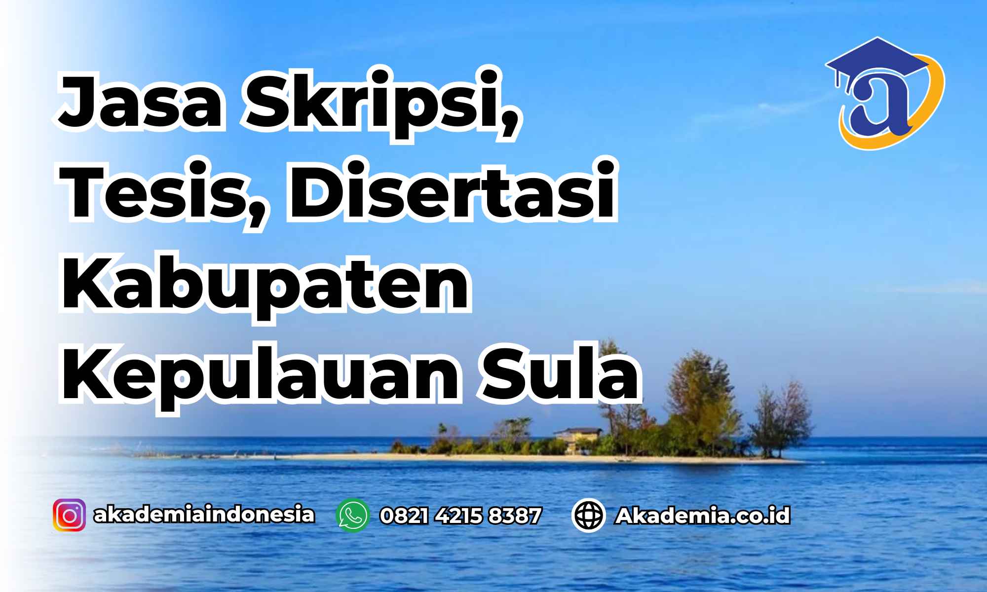 Jasa Disertasi Kabupaten Kepulauan Sula