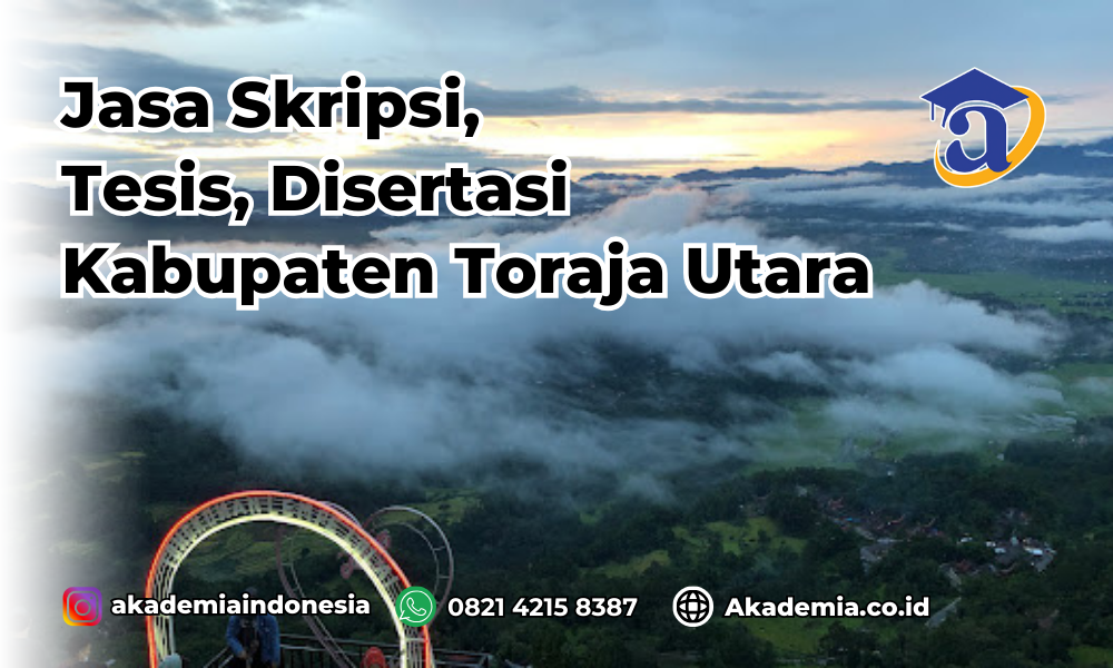 Jasa Disertasi Kabupaten Toraja Utara