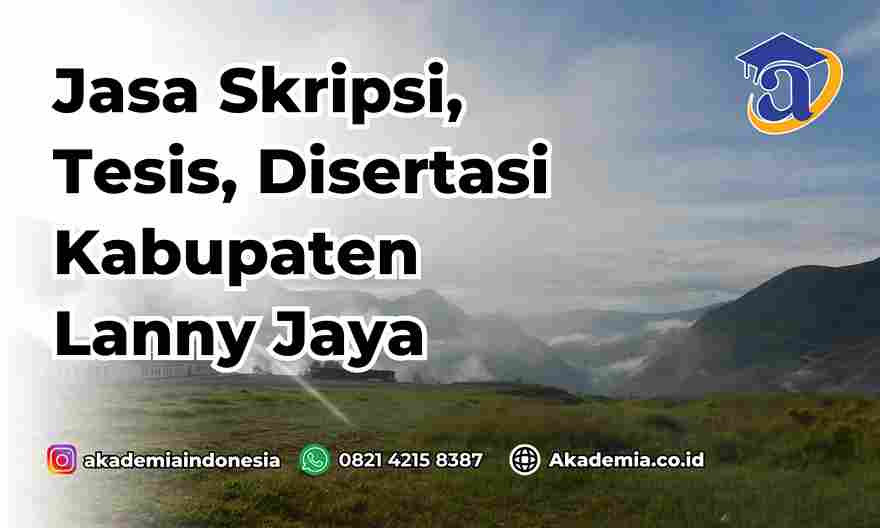 Jasa Tesis Kabupaten Lanny Jaya