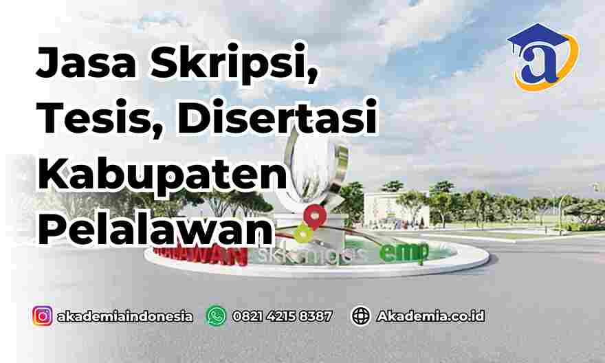 Jasa Tesis Kabupaten Pelalawan